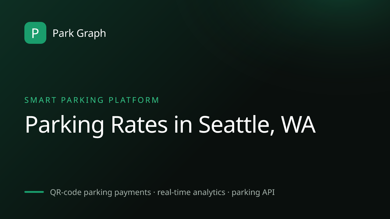 Parking Rates in Seattle, WA | Park Graph